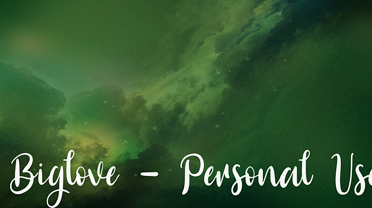 Biglove - Personal Use Font