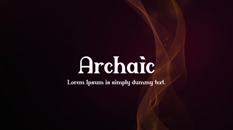 Archaic Font