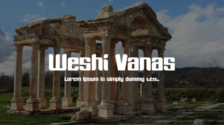 Weshi Vanas Font
