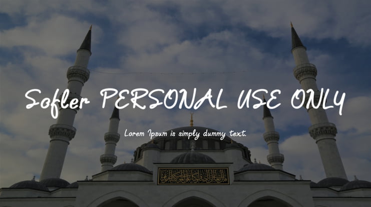 Sofler PERSONAL USE ONLY Font