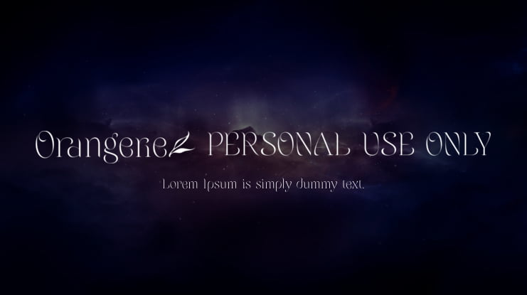 Orangerie PERSONAL USE ONLY Font