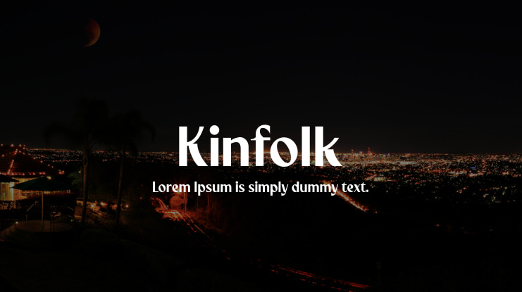 Kinfolk Font