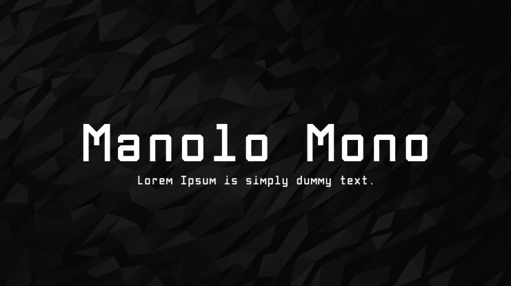 Manolo Mono Font