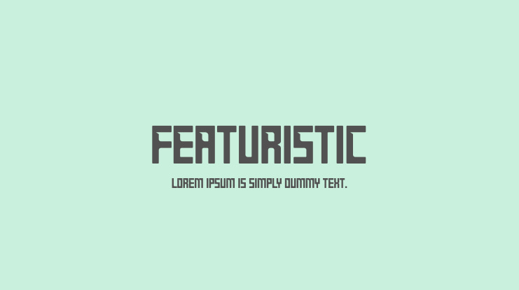 FEATURISTIC Font