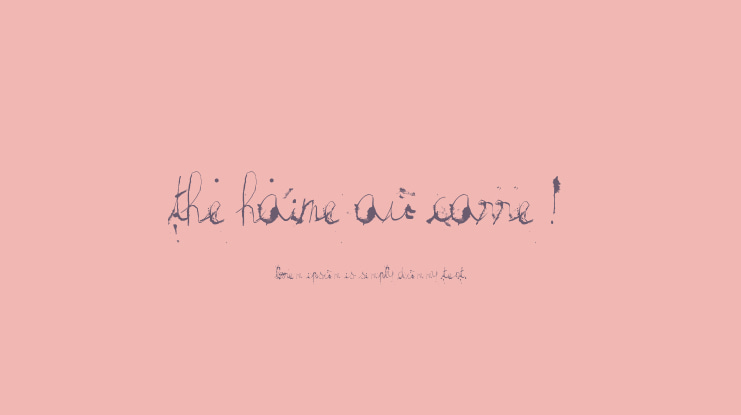 The haine au carre ! Font
