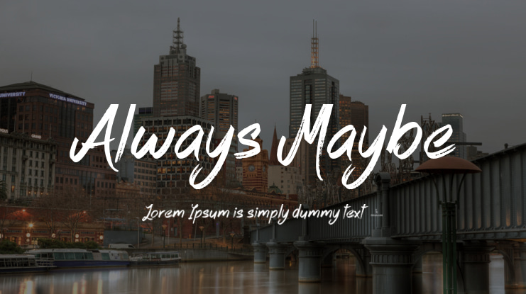 Always Maybe Font