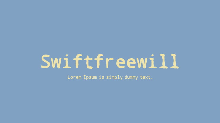 Swiftfreewill Font