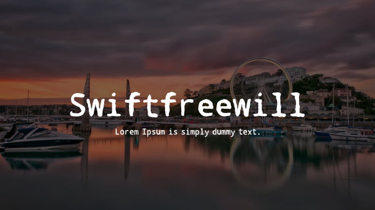 Swiftfreewill Font
