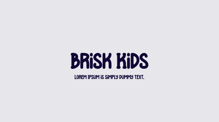 Brisk Kids Font