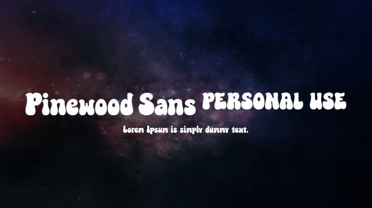 Pinewood Sans PERSONAL USE Font