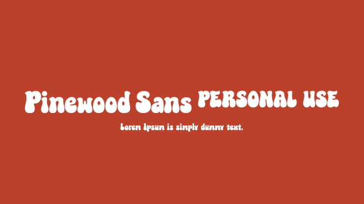Pinewood Sans PERSONAL USE Font